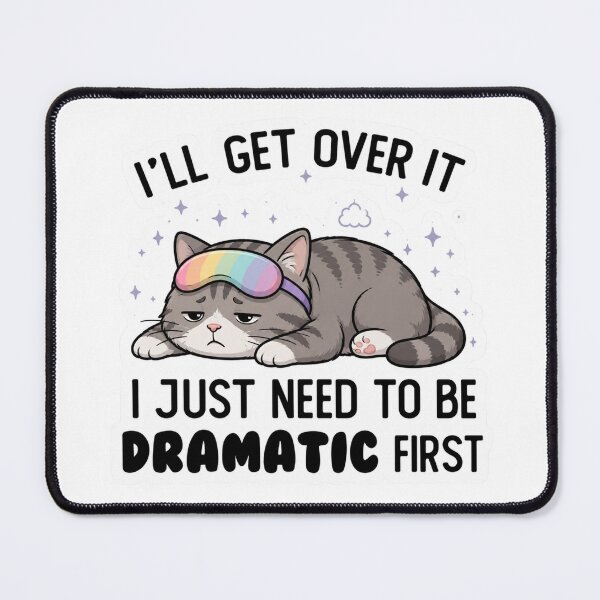 Item preview, Copy of Copy of I Just Need To Be Dramatic Lazy Cat designed and sold by SMARTKIT  DESIGNAGENCY.