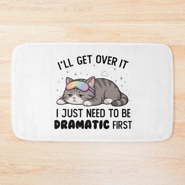 Item preview, Copy of Copy of I Just Need To Be Dramatic Lazy Cat designed and sold by SMARTKIT  DESIGNAGENCY.