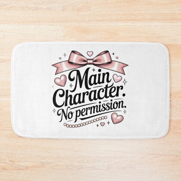 Item preview, Main Character Energy. No Permission Cute Coquette Bow Aesthetic Quote T-Shirt Sticker Gift designed and sold by Aarvya Fashion Club ( A.F.C ).