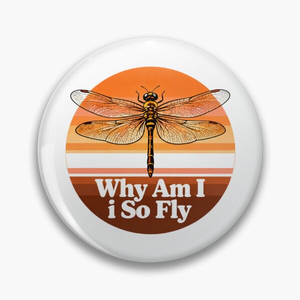 Item preview, Funny Insect Pun - Why Am I So Fly Dragonfly designed and sold by CutOutIdols.