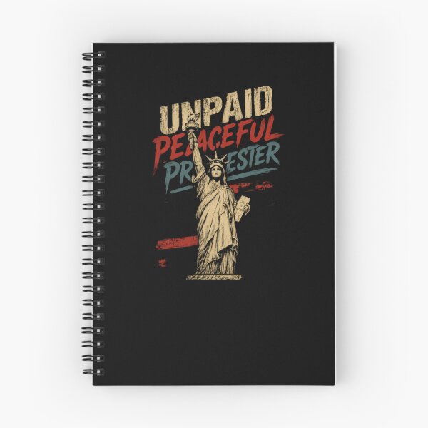 Item preview, Unpaid Peaceful Protester Civil Rights Activism Freedom Supporter designed and sold by RetroMini2026.