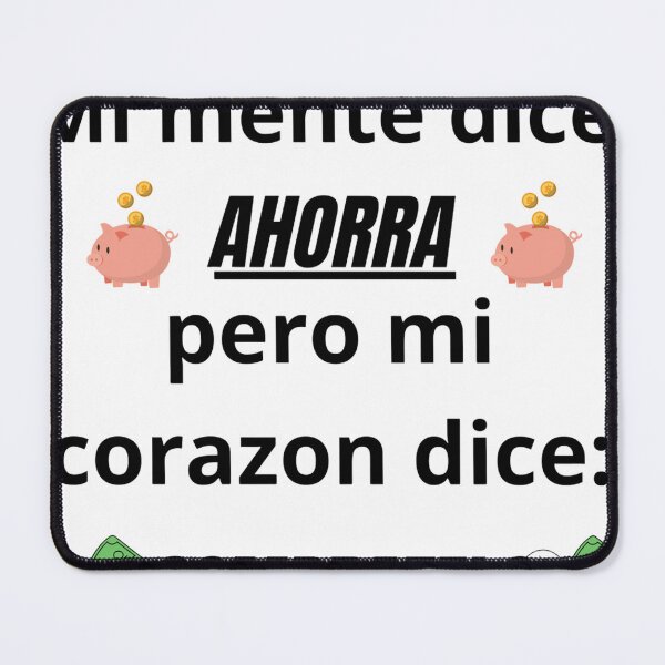 Item preview, My mind says: save up, but my heart says: buy it. designed and sold by Frasesconestilo.