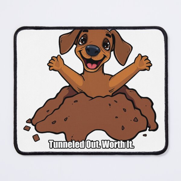 Item preview, Dachshund - Tunneled Out Worth It - Funny Dachshund Gift designed and sold by pawdrops.