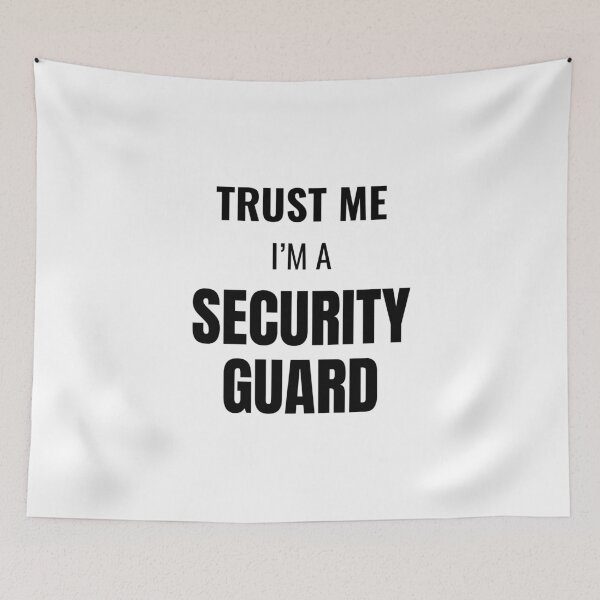 Item preview, Trust Me I'm a Security Guard (Black) designed and sold by ShipCrewNation.