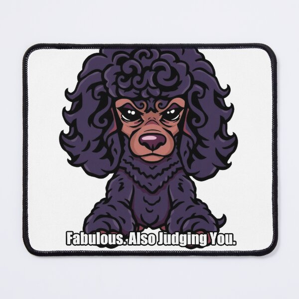 Item preview, Poodle - Fabulous Also Judging You - Funny Poodle Gift designed and sold by pawdrops.