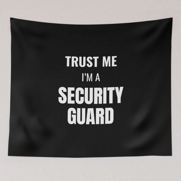 Item preview, Trust Me I'm a Security Guard (White) designed and sold by ShipCrewNation.