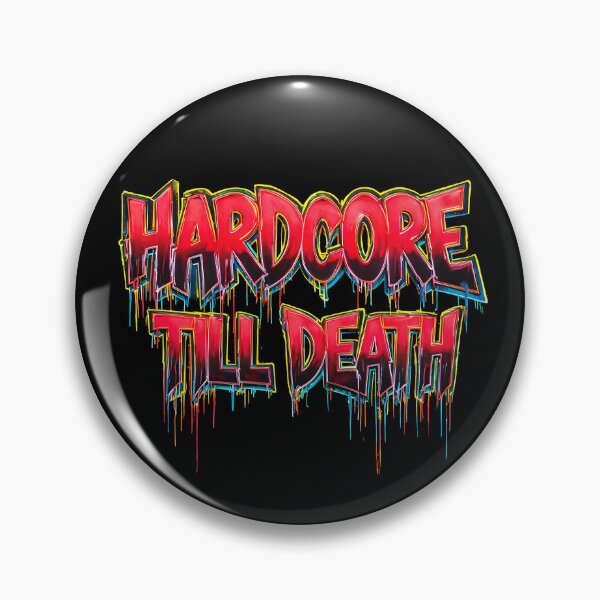 Item preview, Hardcore Till Death – Graffiti Street Statement designed and sold by RH Design Lab.