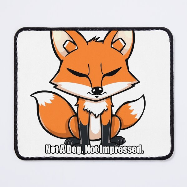 Item preview, Fox - Not A Dog Not Printed - Funny Fox Gift designed and sold by pawdrops.