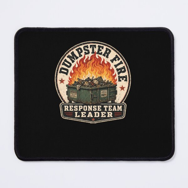 Item preview, Dumpster Fire Response Team Leader Sarcastic Manager Humor designed and sold by RetroMini2026.