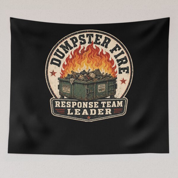 Item preview, Dumpster Fire Response Team Leader Sarcastic Manager Humor designed and sold by RetroMini2026.