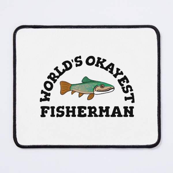 Item preview, World's Okayest Fisherman designed and sold by Sartoris Art.