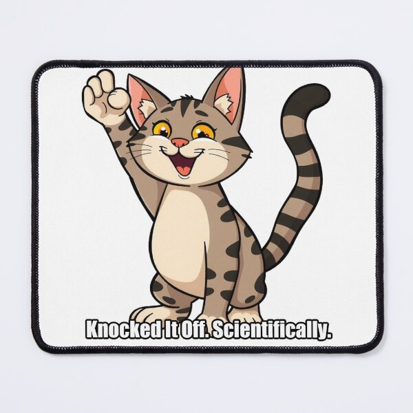 Item preview, Tabby Cat - Knocked It Off Scientifically - Funny Tabby Cat Gift designed and sold by pawdrops.