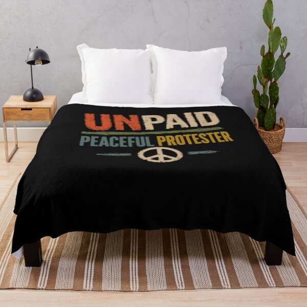 Item preview, Unpaid Peaceful Protester Activism Peace Advocate designed and sold by RetroMini2026.