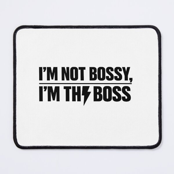 Item preview, I'm Not Bossy I'm The Boss designed and sold by Artify Walls.
