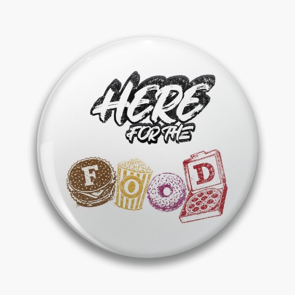 Item preview, Here for the Food designed and sold by ThemeShark.
