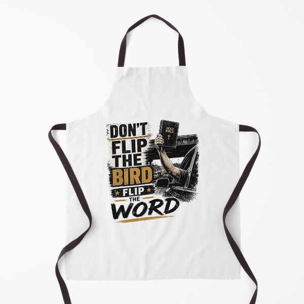 Item preview, Don't Flip The Bird Flip The Word Christian Faith designed and sold by DarylPope.