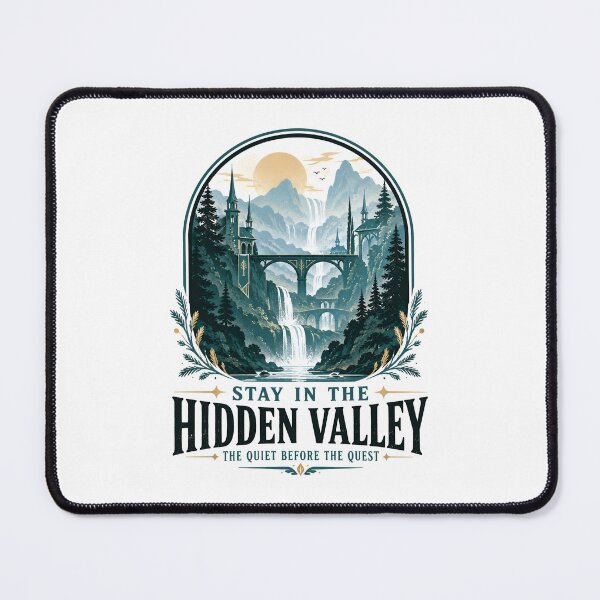 Item preview, Stay In The Hidden Valley The Quiet Before The Quest designed and sold by Fenay Designs.
