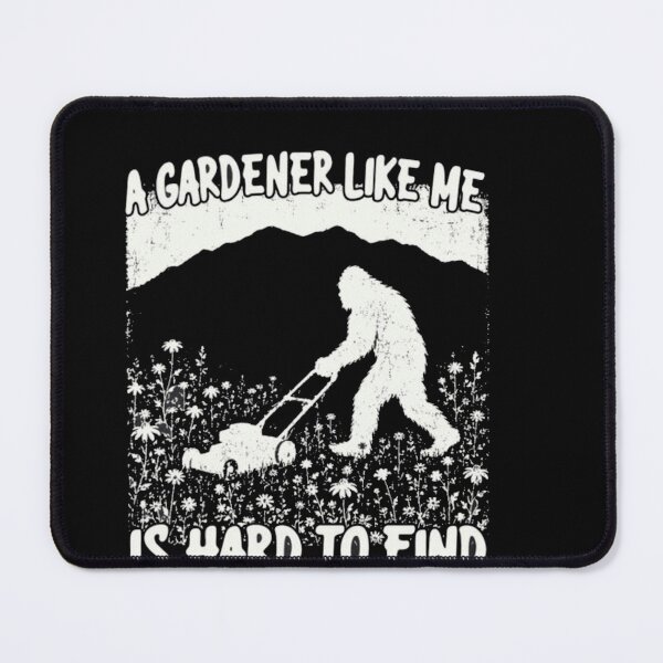 Item preview, A Gardener Like Me Is Hard To Find designed and sold by Gbriel3.