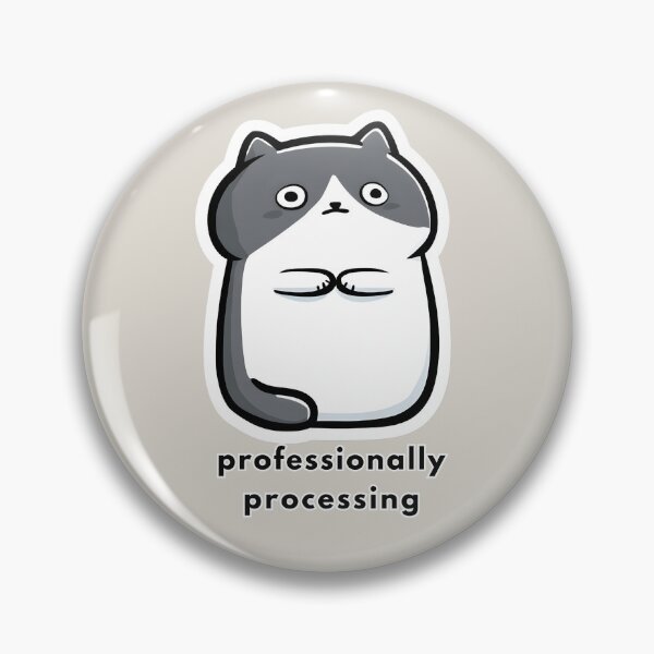 Item preview, Professionally Processing - Funny Cat Meme Corporate Art designed and sold by StoryVibes.