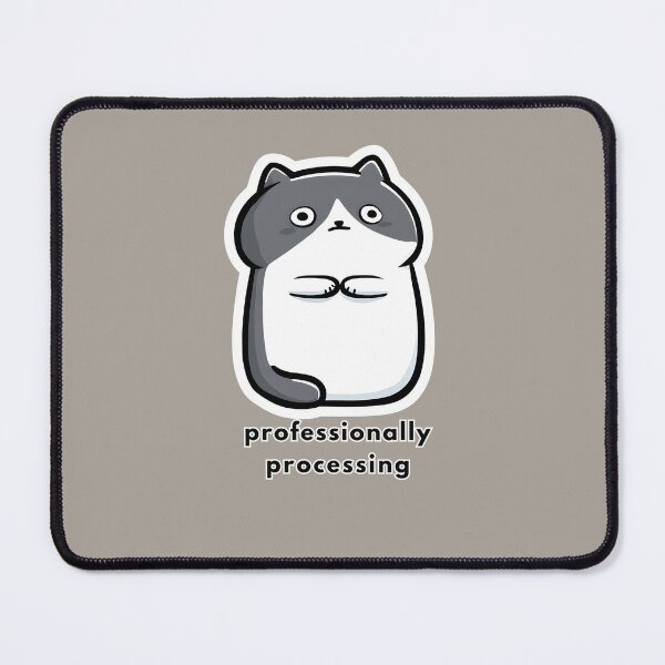 Item preview, Professionally Processing - Funny Cat Meme Corporate Art designed and sold by StoryVibes.