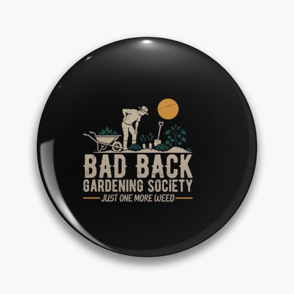Item preview, Bad Back Gardening Society  designed and sold by Gbriel3.
