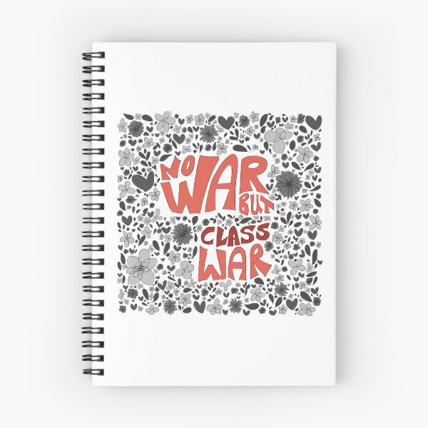 Item preview, NO WAR BUT CLASS WAR // mono with flowers designed and sold by batsdoodle.