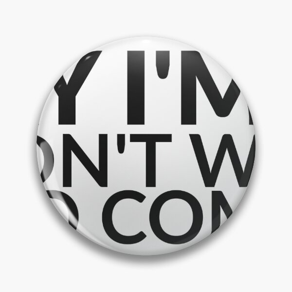 Item preview, Sorry I'm Late I Didn't Want To Come Funny Introvert Tee designed and sold by Babelon.
