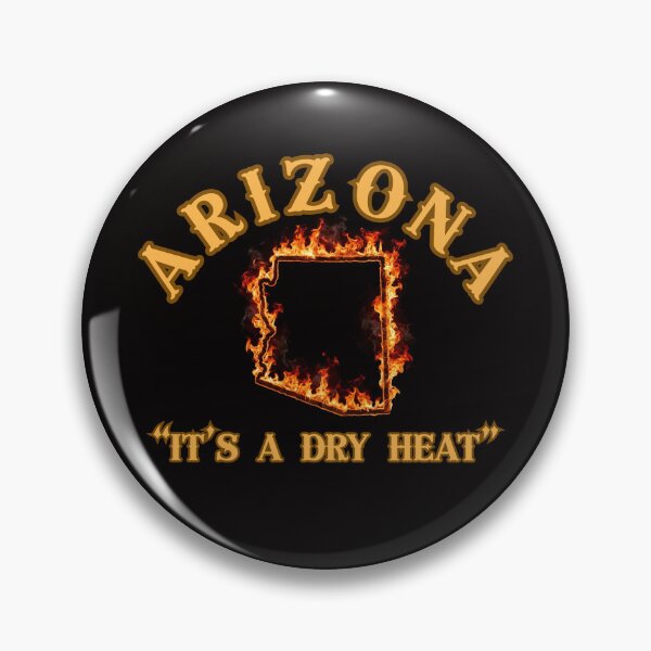 Artikelvorschau, Arizona – Es herrscht trockene Hitze entworfen und verkauft von Amerizona Designs.