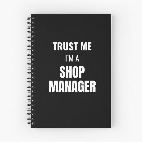 Item preview, Trust Me I'm a Shop Manager (White) designed and sold by ShipCrewNation.