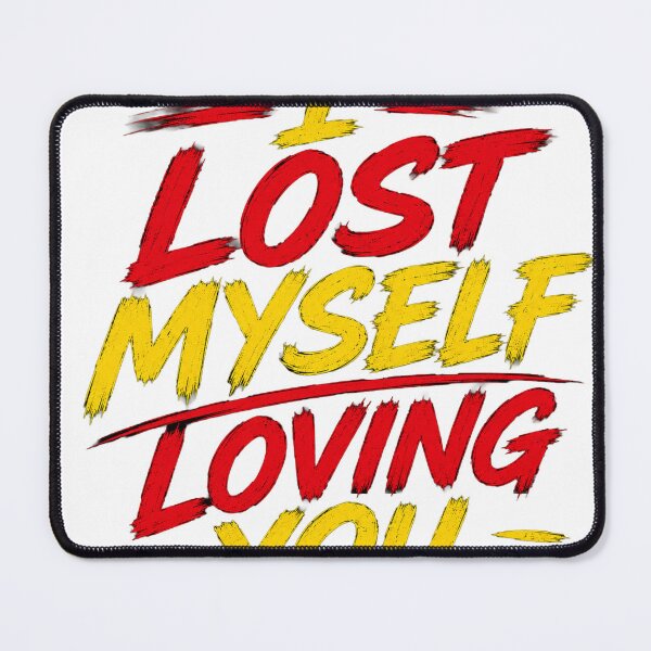Item preview, I Lost Myself Loving You – Emotional Typography Quote T-Shirt Design designed and sold by Saraisha Studio.