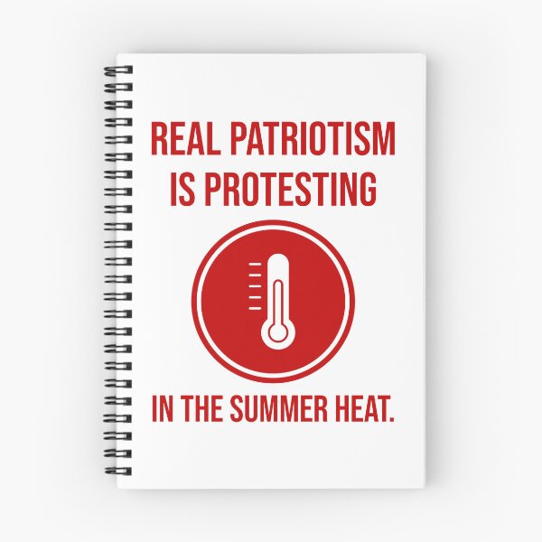 Item preview, Real patriotism is protesting in the summer heat.  designed and sold by Rachel the Artist .