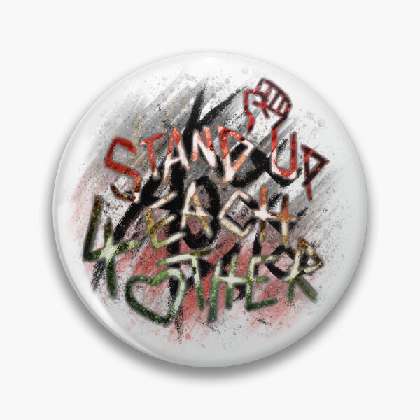 Item preview, Akatharsia : Stand up 4 each other designed and sold by Akatharsia.