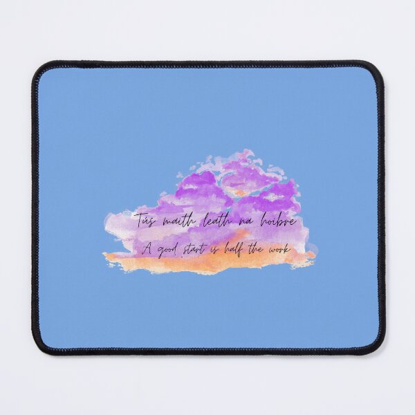Item preview, Tús maith leath na hoibre / A good start is half the work designed and sold by MaevesRaves.