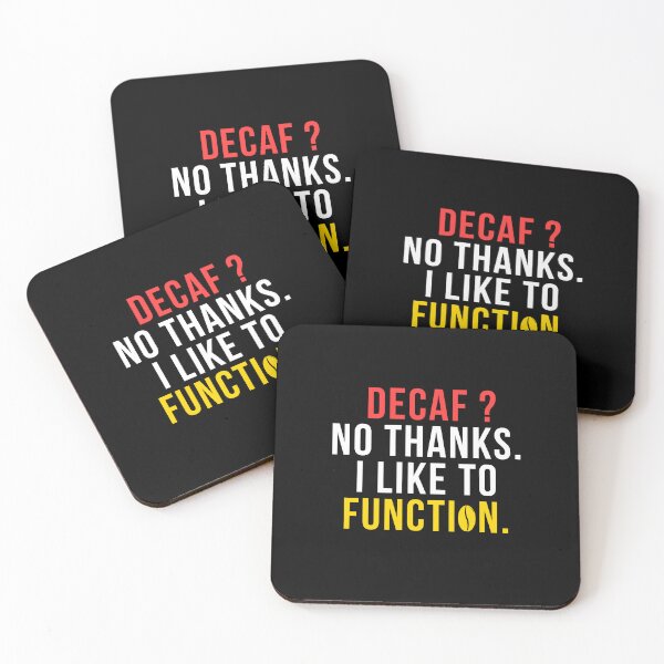 Item preview, Decaf No Thanks I Like To Function Funny Coffee T-Shirt Caffeine Lover Gift designed and sold by TongTang.