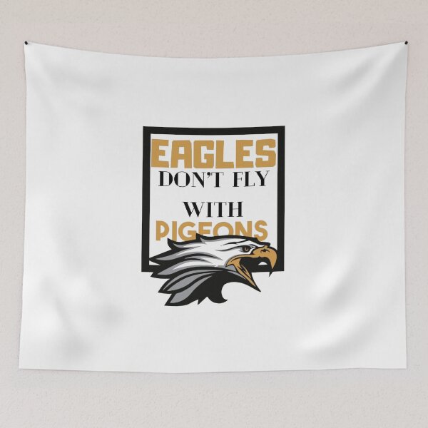 Item preview, Eagles Don’t Fly With Pigeons  designed and sold by littlestore.