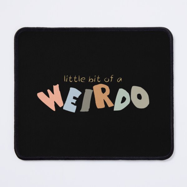 Item preview, Little bit of a weirdo... designed and sold by DesignJoinCute.