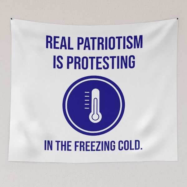 Item preview, Real patriotism is protesting in the freezing cold.  designed and sold by Rachel the Artist .