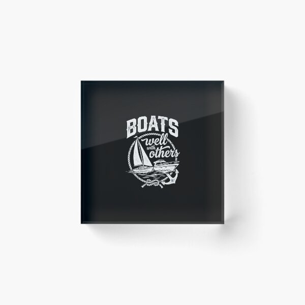 Item preview, Boats Well With Others Funny Nautical Sailing Design designed and sold by SiarheiYur.