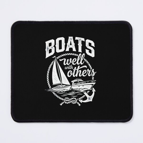 Item preview, Boats Well With Others Funny Nautical Sailing Design designed and sold by SiarheiYur.