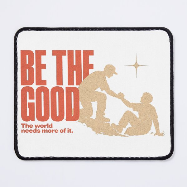 Item preview, Be The Good designed and sold by GrooveAndGlow.