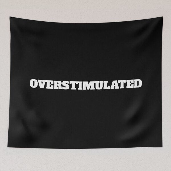 Item preview, Overstimulated designed and sold by SWETA HALDER.