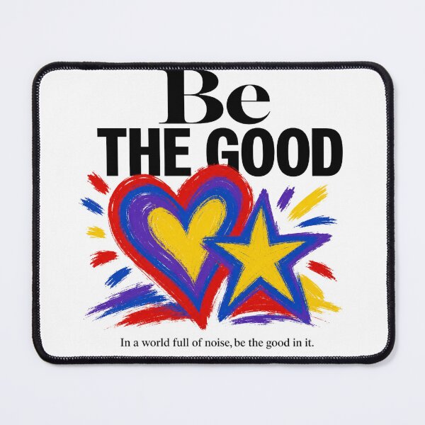 Item preview, Be The Good In The World designed and sold by GrooveAndGlow.