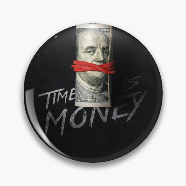 Item preview, Time is Money - Dark Urban Motivational Quote and a 100 Dollar Bill designed and sold by RAYBIL.