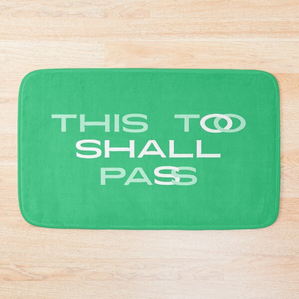 Item preview, This Too Shall Pass Text Art Turquoise Green designed and sold by TackyTime.