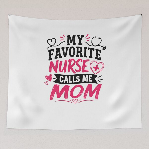 Item preview, My Favorite Nurse Calls Me Mom Proud Nurse Mom Healthcare Mother designed and sold by SkeletonsDanger.