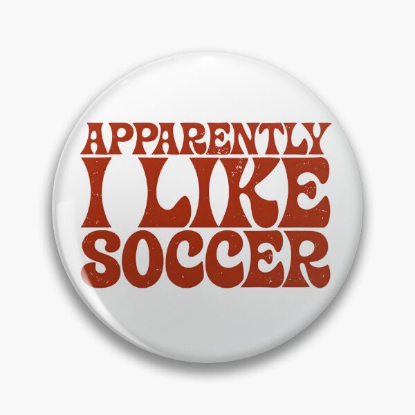 Item preview, Apparently I Like Soccer Retro Funny Sports Quote designed and sold by DariaOltes.