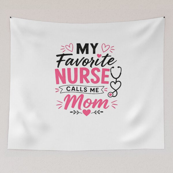 Item preview, My Favorite Nurse Calls Me Mom - Proud Mother Of A Nurse Family Appreciation designed and sold by SkeletonsDanger.