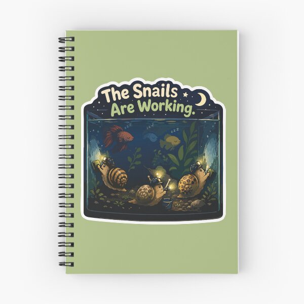 Item preview, The Snails Are Working Funny Aquarium Snail designed and sold by SimplePoDesign.