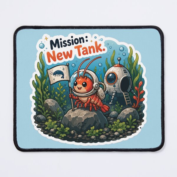 Item preview, Mission New Tank Funny Aquarium Shrimp designed and sold by SimplePoDesign.