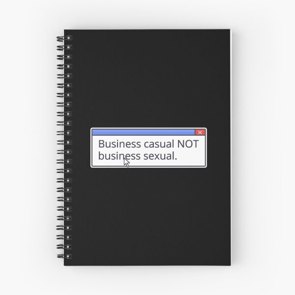Item preview, BUSINESS CASUAL NOT BUSINESS SEXUAL designed and sold by oddwonders.